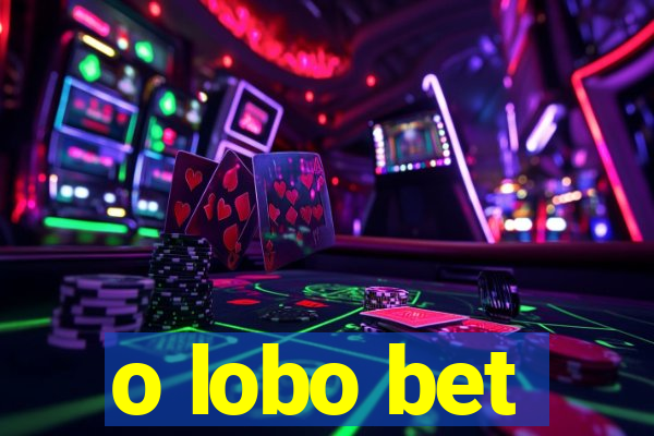 o lobo bet